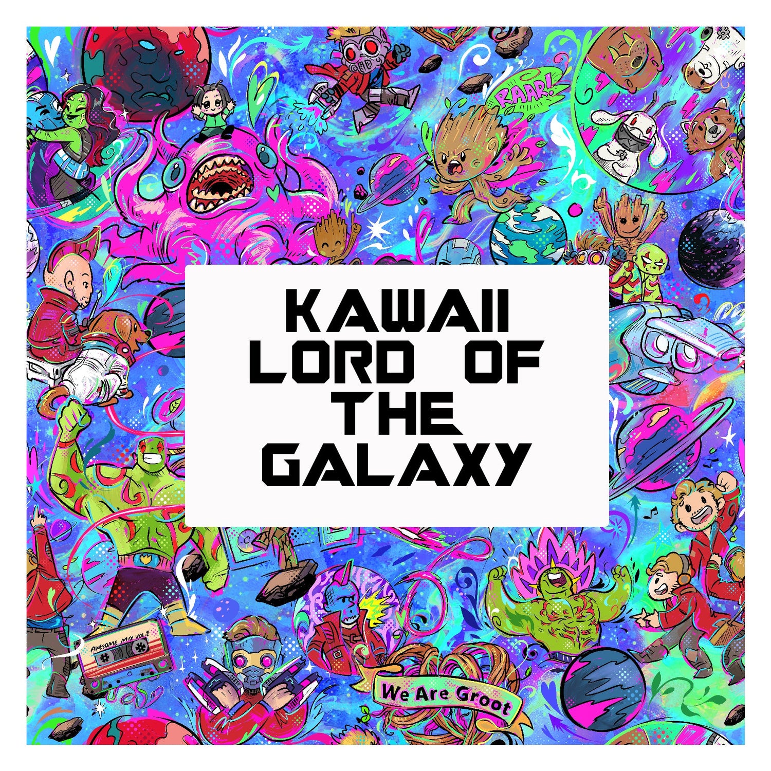 Kawaii Lord of the Galaxy - MST Collection